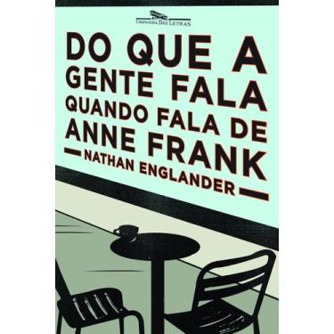 Imagem de Livro - Do que a gente fala quando fala de Anne Frank