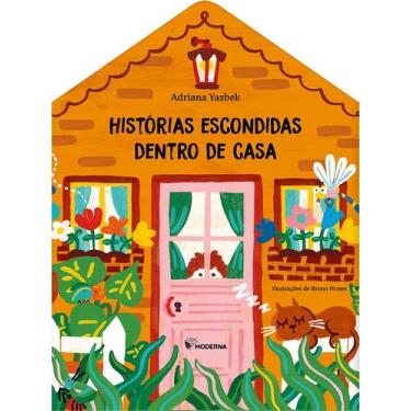 Imagem de Livro - Histórias escondidas dentro de casa