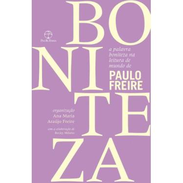 Imagem de A Palavra Boniteza na Leitura de Mundo de Paulo Freire - PAZ E TERRA, 