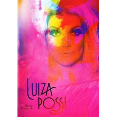 Imagem de DVD Luiza Possi - Seguir Cantando - SONOPRESS RIMO