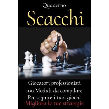 Imagem de Quaderno SCACCHI -punteggio scacchi-manuale scacchiera-libro scacchi-manuale degli scacchi-libro scacchi per bambini: manuale scacchi-manuale scacchi ... libro scacchi-libro scacchi per principianti
