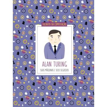 Imagem de Livro - Alan Turing - Suas Maquinas E Seus Segredos - EDGARD BLUCHER, 