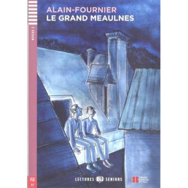 Imagem de Le Grand Meaulnes - Hub Lectures Seniors - Niveau 3 - Livre Avec CD Au