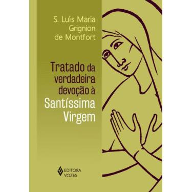 Imagem de Livro - Tratado da verdadeira devoção à SS. Virgem - Cl. sem orelhas