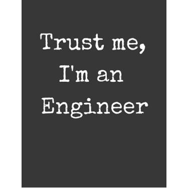 Imagem de 120 page Isometric grid paper notebook, Trust me, I'm an Engineer design: 8.5 x 11 inch isometric grid paper for game developers, engineers, 3D artists, architects