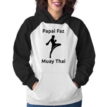 Imagem de Moletom Feminino Papai Faz Muay Thai - Foca na Moda, Branco, Preto, GG