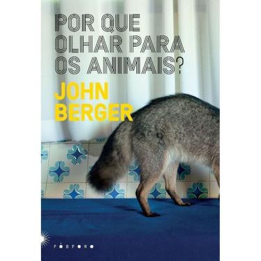 Imagem de Por Que Olhar Para Os Animais?