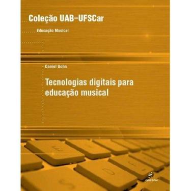 Imagem de Livro - Tecnologias digitais para educação musical