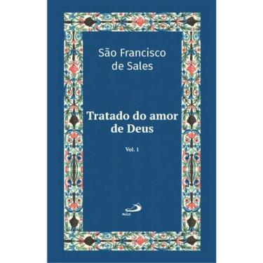 Imagem de Tratado do Amor de Deus - Vol 21/1 - Luxo