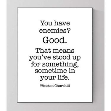 Imagem de Citação de Winston Churchill | You Have Enemies? Good. Stand Up | Impressão de arte minimalista moderna (8x10)