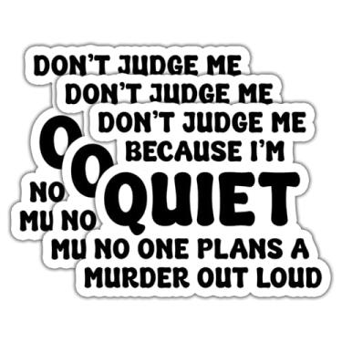 Imagem de (3 peças) Don't Judge Me Because I'm Quiet Adesivos de citações engraçadas decalque adesivos de vinil à prova d'água adulto para laptop Kindle copo de carro garrafa de água caneca telefone caderno