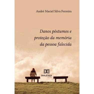 Imagem de Danos Póstumos E Proteção Da Memória Da Pessoa Falecida - Português