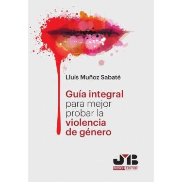 Imagem de Guía Integral para mejor probar la violencia de género. - Espanhol