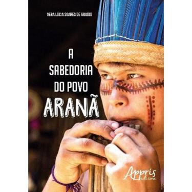 Imagem de Sabedoria Do Povo Arana, A