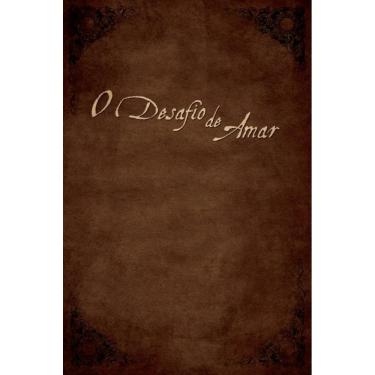 Imagem de Desafio De Amar, O
