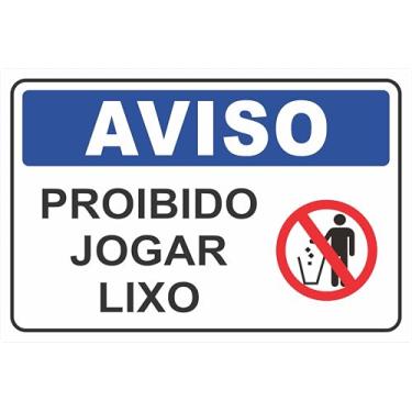 Imagem de Placa Sinalização Aviso Proibido Jogar Lixo 50x35cm Acm