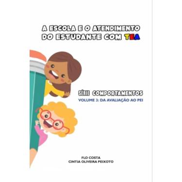 Imagem de Clube de Autores, Livro A escola e o atendimento do estudante com TEA - Vol...