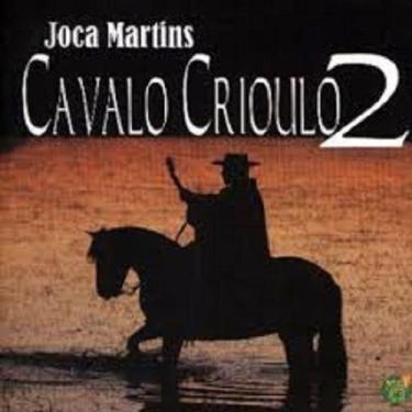 Imagem de Cd - Joca Martins - Cavalo Crioulo 2 - Usa Discos