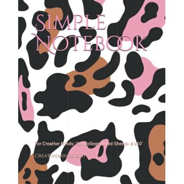 Imagem de Simple Notebook: For Creative Minds: 240 College Ruled Sheets- 8'x10'