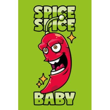 Imagem de Chili - Spice Spice Baby: Notizbuch (120 Seiten, 15x23cm, gepunktet) Dotted Bullet Grid Tagebuch Journal