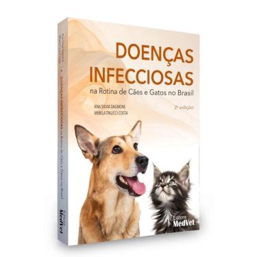 Imagem de Doenças Infecciosas Na Rotina De Cães E Gatos No Brasil - 2ª Edição