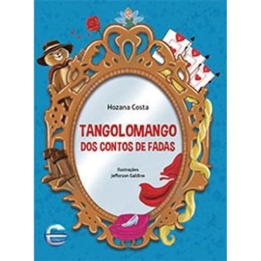 Imagem de Tangolomango Dos Contos De Fadas