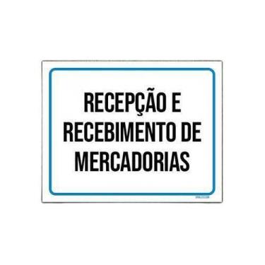 Imagem de Placa Sinalização Recepção Recebimento Mercadorias 36x46 - Sinalizo