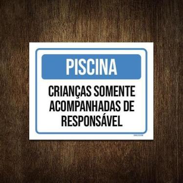 Imagem de Placa Sinalização - Piscina Crianças Acompanhadas 36X46 - Sinalizo.Com