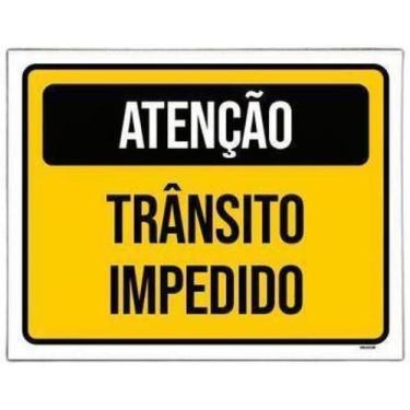 Imagem de Placa Sinalização - Atenção Trânsito Impedido 27X35Cm - Sinalizo