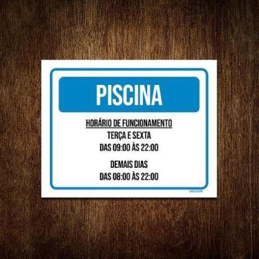 Imagem de Placa Sinalização - Piscina Horário Terça Sexta 36X46 - Sinalizo.Com