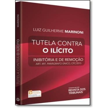Imagem de Tutela Contra o Ilícito - REVISTA DOS TRIBUNAIS, 3