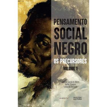 Imagem de Pensamento social negro: os precursores. Volume 1