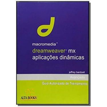 Imagem de Macromedia Dreamweaver Mx Aplicacoes Dinamicas - 1 - Alta Books
