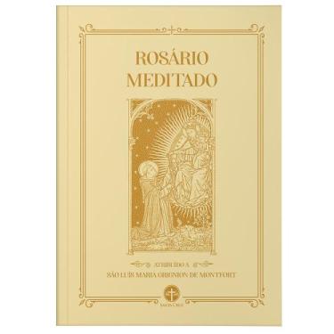 Imagem de Rosário Meditado segundo São Luís Maria Grignion de Montfort - Editora