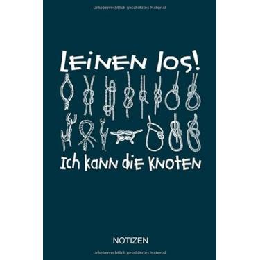 Imagem de Notizen: Skipper Notizbuch, Seglernotizen, Leinen los, auf großer Fahrt, Segeltörn Notizen, Geschenk für Skipper und Bootsbegeisterte, Bootsurlaub ... Format 15.24 x 22.85 cm (ca. A5), 120 S