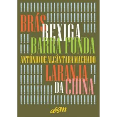 Imagem de Bras, Bexiga E Barra Funda E Laranja Da China - Capa Dura