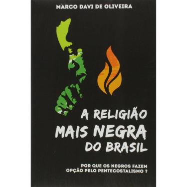 Imagem de Livro A Religiao Mais Negra Do Brasil, Pq Os Negros Fazem