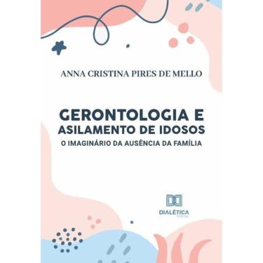 Imagem de Gerontologia e Asilamento de Idosos - Português