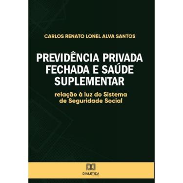 Imagem de Previdência Privada fechada e saúde suplementar - Português