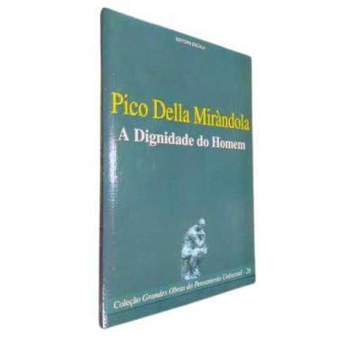 Imagem de Livro Físico A Dignidade do Homem Pico Della Mirándola Coleção Grandes
