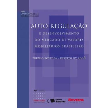 Imagem de Livro - Auto-regulação e desenvolvimento do mercado de valores mobiliá