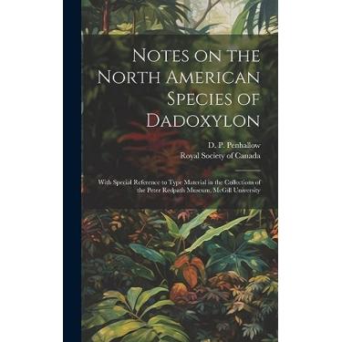Imagem de Notes on the North American Species of Dadoxylon: With Special Reference to Type Material in the Collections of the Peter Redpath Museum, McGill University