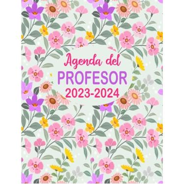 Imagem de Agenda del Profesor 2023-2024: Planificador para Profesores y Maestras - Organización del año escolar 2023-2024 - Formato A4