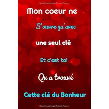 Imagem de Mon cœur ne s'ouvre qu'avec une seule clé, et c'est toi qu'a trouvé cette clé...: Cadeau original | Carnet de notes à pages blanches avec lignes | ... femme, son mari, son partenaire | Famille |
