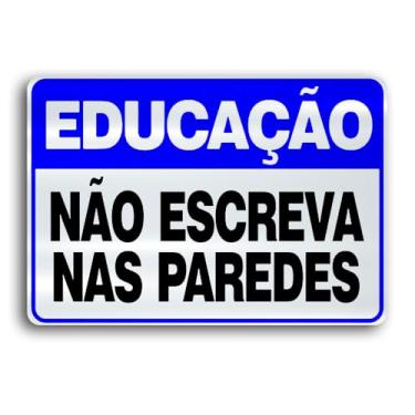 Imagem de Placa de Metal Educacao nao escreva parede 30cmx20cm