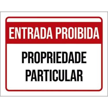 Imagem de Kit 3 Placas Entrada Proibida Tarja Vermelha 36X46 - Sinalizo