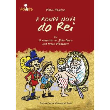 Imagem de Livro - A roupa nova do rei ou O encontro de João Grilo com Pedro Mala