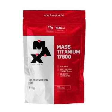 Imagem de Hipercalórico Mass 17.500 1,4kg Max Titanium, Morango