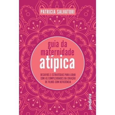 Imagem de Guia da Maternidade Atípica - Companhia das Letras