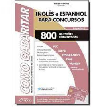Imagem de Inglês E Espanhol Para Concursos: 800 Questões Comentadas - Foco Jurid